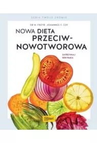 Nowa dieta przeciwnowotworowa. Zatrzymaj gen raka