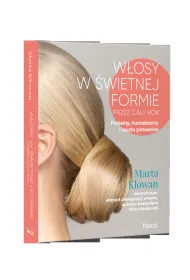 W�osy w �wietniej formie przez ca�y rok proteiny humektanty i reszta potwor�w