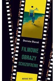Filmowe obrazy schizofrenii