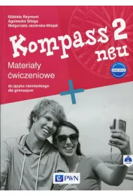 Kompass 2 neu GIM materia�y �wiczeniowe. J�zyk niemiecki 2015 (dotowany)