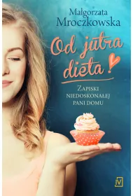 Od jutra dieta