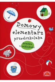 Domowy elementarz przedszkolaka. Ksi��ka z naklejkami