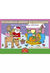 Gwiazdkowe plakaty do kolorowania. Pomocnicy �wi�tego Miko�aja. Ksi��ka z poczt�wkami i nalepkami
