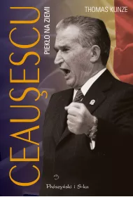 Ceausescu. Piek�o na ziemi