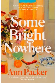 Some Bright Nowhere