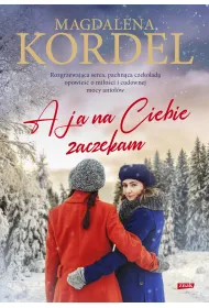 A ja na Ciebie zaczekam