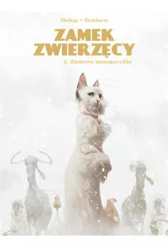Zimowe Margerytki. Zamek Zwierzcy. Tom 2