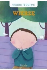 Wierz�. Seria Skarbnica Wiary