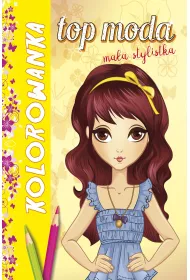 eBook Kolorowanka. Top moda. Ma�a stylistka pdf