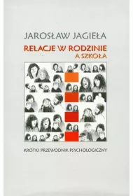 Relacje w rodzinie a szko�a