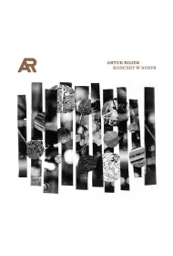 Koncert w NOSPR. Artur Rojek CD