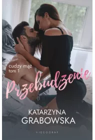 Przebudzenie. Cudzy m. Tom 1