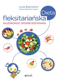 Dieta fleksitaria�ska. Najzdrowszy spos�b od�ywiania