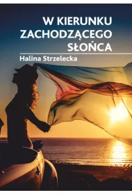 W kierunku zachodz�cego s�o�ca