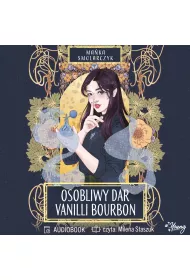 Audiobook Osobliwy dar Vanilli Bourbon mp3