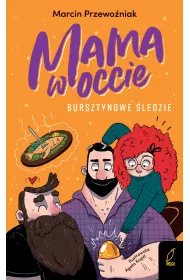 Bursztynowe �ledzie. Mama w occie. Tom 2