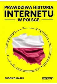 Prawdziwa historia internetu w Polsce