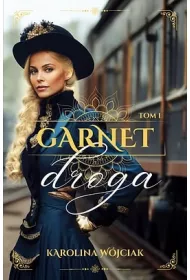 Droga. Garnet. Tom 1