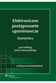 eBook Elektroniczne postpowanie upominawcze. Komentarz pdf
