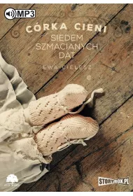 Audiobook Siedem szmacianych dat. Crka cieni. Tom 1 mp3