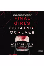 Audiobook Final Girls. Ostatnie ocalae mp3