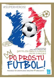 Po prostu futbol!
