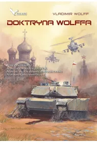 Stalowa kurtyna Tom 6. Doktryna Wolffa