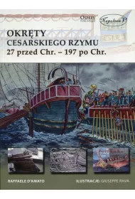 Okr�ty cesarskiego Rzymu 27 przed Chr. 197 po Chr.