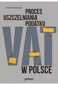Proces uszczelniania podatku VAT w Polsce
