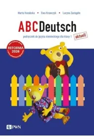ABC DEUTSCH aktuell. Szko�a podstawowa klasa 1. Podr�cznik