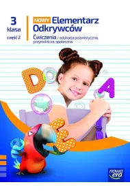Nowy elementarz odkrywc�w NEON. Klasa 3. Cz�� 2. Zeszyt �wicze� zintegrowanych
