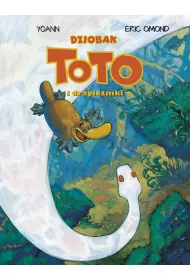 M�j pierwszy komiks 5+ Dziobak Toto i drapie�niki. Dziobak Toto. Tom 3