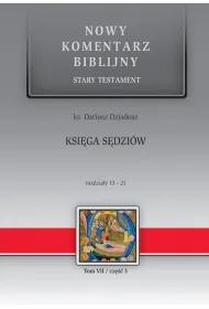 Nowy komentarz biblijny. Ksi�ga S�dzi�w 13-21