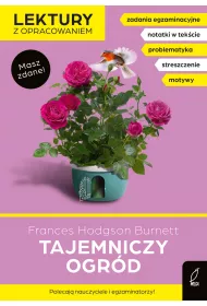 Tajemniczy ogrd. Lektury z opracowaniem