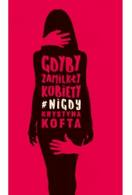 Gdyby zamilky kobiety #nigdy