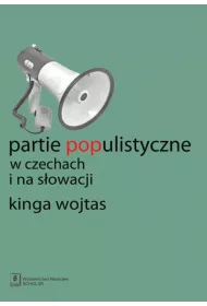 Partie populistyczne w Czechach i na S�owacji