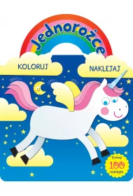 Jednoroce. Koloruj i naklejaj