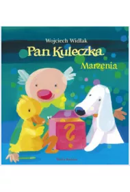 Marzenia Pan Kuleczka
