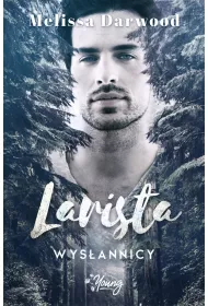 Larista. Wys�annicy. Tom 1