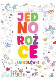 Jednoro�ce. �amig��wki