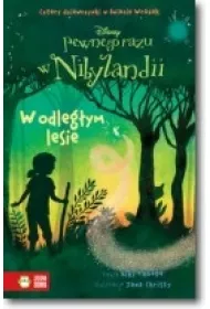 Pewnego razu w nibylandii tom 6 W odleg�ym lesie