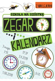 Szko�a na sz�stk�. Zegar i kalendarz