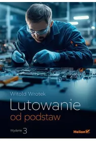 Lutowanie od podstaw