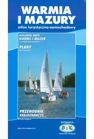Warmia i Mazury. Atlas turystyczno-samochodowy.