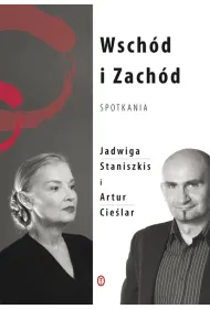 Wsch�d i Zach�d. Spotkania
