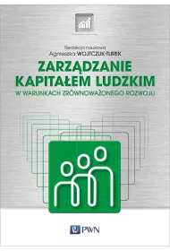 Zarz�dzanie kapita�em ludzkim w warunkach zr�wnowa�onego rozwoju