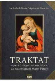 Traktat o prawdziwym nabo�e�stwie do Naj�wi�tszej Maryi Panny