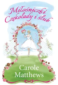 Mi�o�niczki czekolady i �lub. Klub mi�o�niczek czekolady. Tom 4