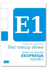 Da� rzeczy s�owo. Ekspresja - poziom 1.