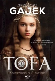 Tofa. Ksiniczka Sowian